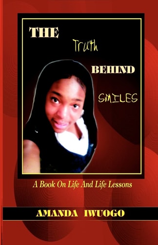 The Truth Behind Smiles A Book On Life And Life Lessons