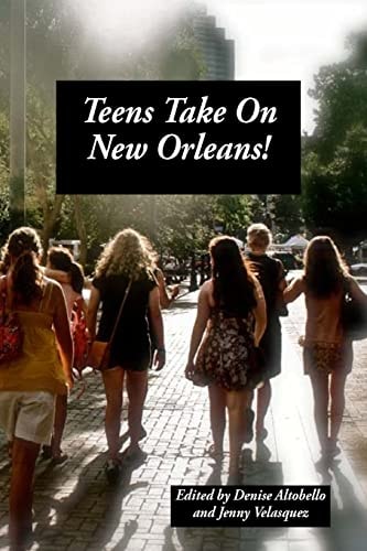 Teens Take On New Orleans