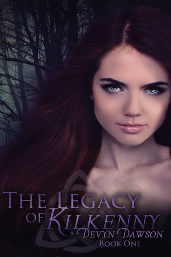 The Legacy of Kilkenny The Legacy of Kilkenny Book One - the Legacy Series