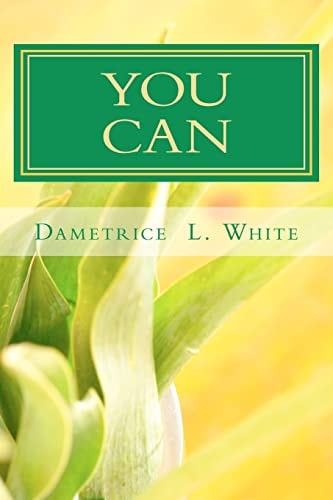 You Can! ... . . and You Will