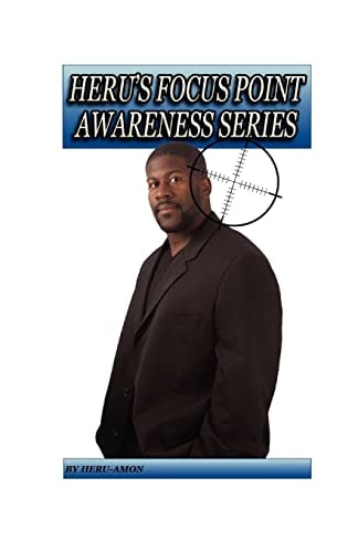 Heru's Focus Point Awareness Series