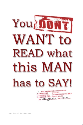 You Don't Want to Read What This Man Has to Say!