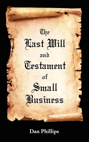 The Last Will and Testament of Small Business