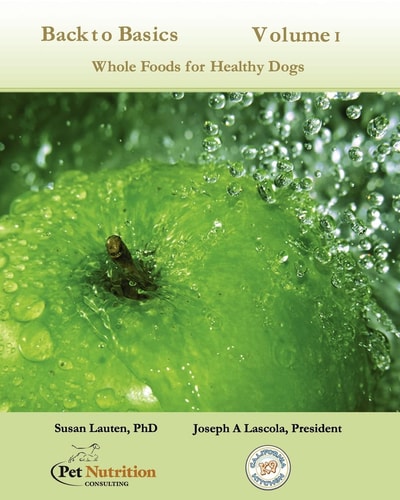 Back to Basics: Whole foods for healthy dogs