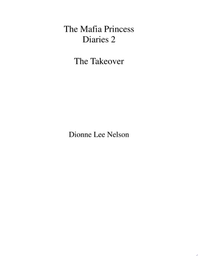 The Mafia Princess Diaries The Takeover