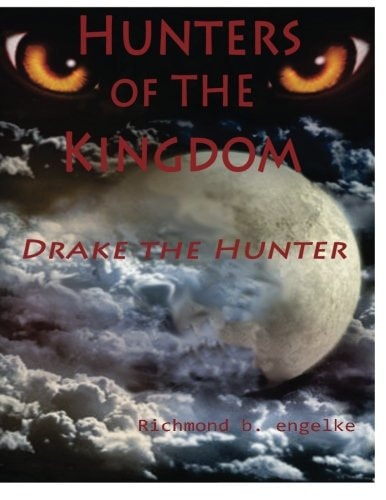 Hunters of the Kingdom Drake The Werewolf Hunter