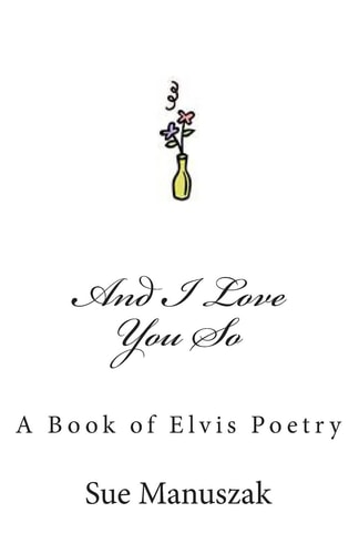 And I Love You So