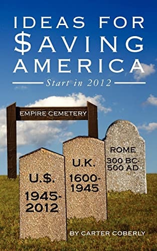 Ideas for Saving America Start In 2012