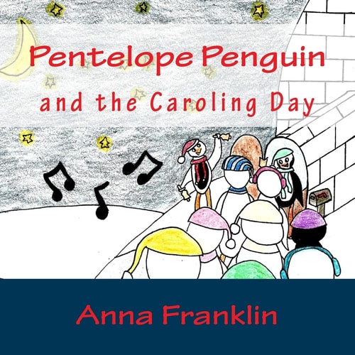 Pentelope Penguin And the Caroling Day