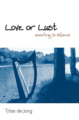 LOVE Or LUST III (according to Rhanna)