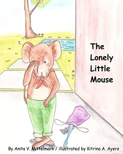 The Lonely Little Mouse
