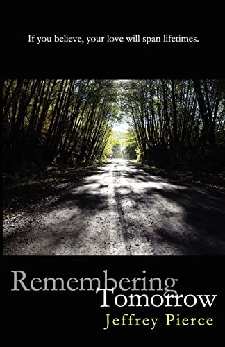 Remembering Tomorrow