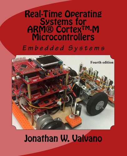 Embedded Systems Real-time Operating Systems for the Arm® Cortex(TM)-M3