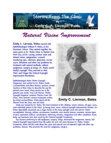 Stories From The Clinic By Emily C. A. Lierman, Bates Natural Vision Improvement (Black & White Edition)