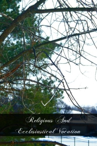 Religious And Ecclesiastical Vocation
