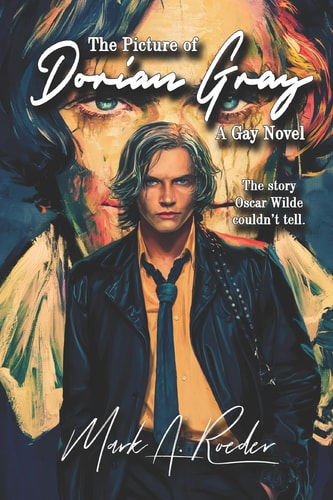 The Picture of Dorian Gray A Gay Novel