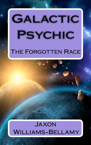Galactic Psychic The Forgotten Race