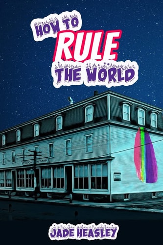 How to Rule the World