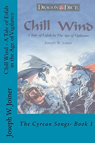Chill Wind - A Tale of Esfah in the Age of Vigilance The Cyrean Songs- Book 1