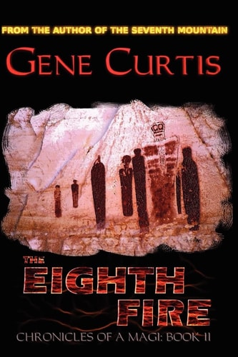 The Eighth Fire Chronicles of a Magi