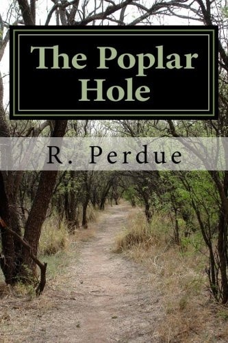 The Poplar Hole None