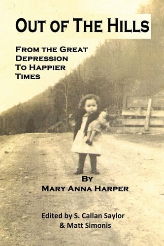 Out of the Hills From the Great Depression to Happier Times