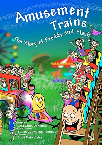 Amusement Trains The Story of Freddy and Flash