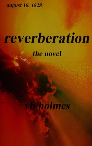 REVERBERATION, The Novel