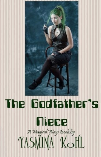 The Godfather's Niece Magical Ways Series
