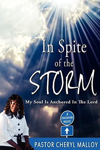 In Spite of the Storm My Soul Is Anchored in the Lord