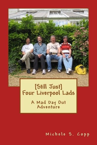[Still Just] Four Liverpool Lads A Mad Day Out Adventure