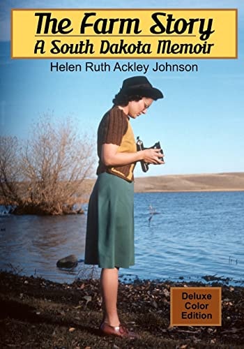 The Farm Story A South Dakota Memoir (color)