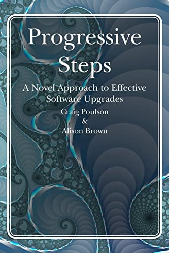 Progressive Steps A Novel Approach to Effective Software Upgrades