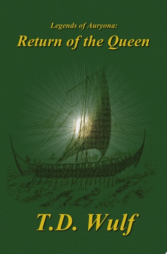 Legends of Auryona: Return of the Queen
