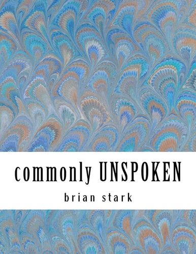 Commonly UNSPOKEN This Heart of Mine