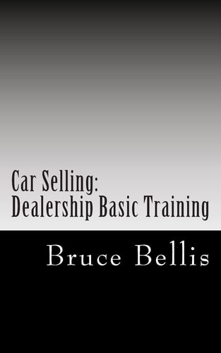 Car Selling Dealership Basic Training