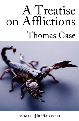 A Treatise on Afflictions Correction, Instruction: Or, The Rod and the Word