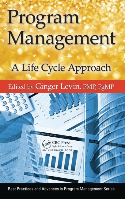Program Management: A Life Cycle Approach