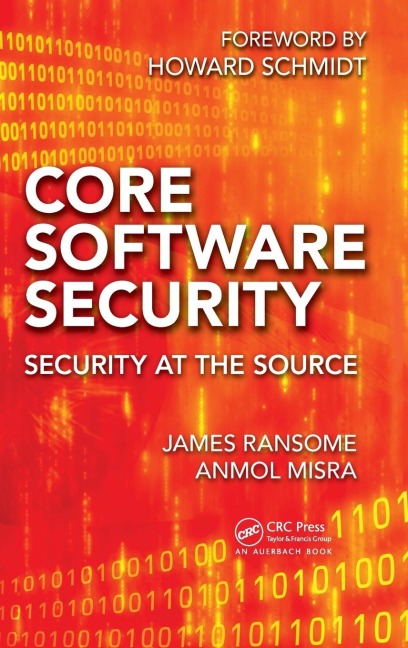 Core Software Security: Security at the Source