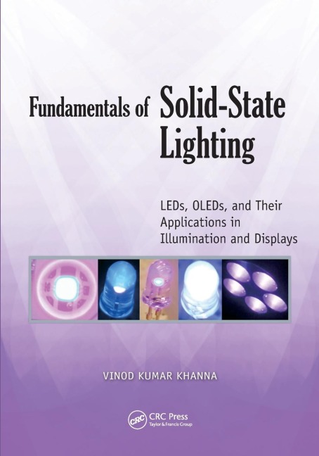 Fundamentals of Solid-State Lighting: LEDs, OLEDs, and Their Applications in Illumination and Displays
