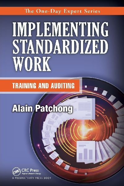 Implementing Standardized Work: Training and Auditing