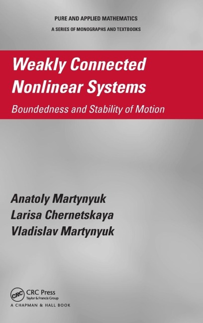 Weakly Connected Nonlinear Systems: Boundedness and Stability of Motion