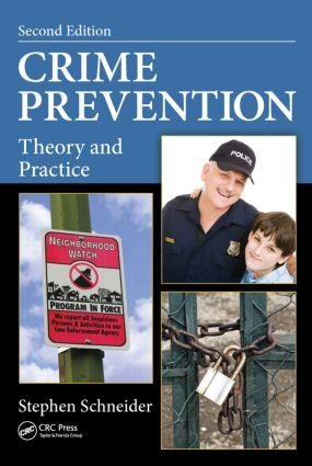 Crime Prevention: Theory and Practice, Second Edition