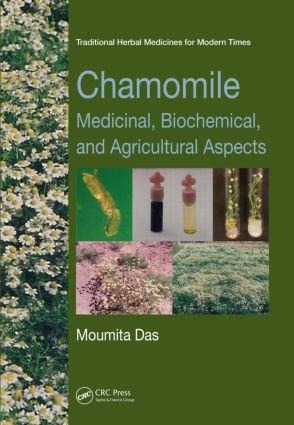 Chamomile: Medicinal, Biochemical, and Agricultural Aspects