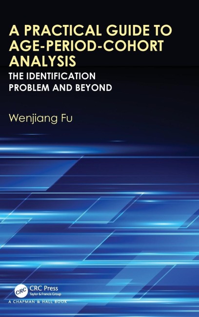 A Practical Guide to Age-Period-Cohort Analysis: The Identification Problem and Beyond