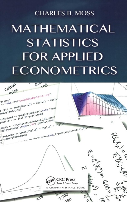 Mathematical Statistics for Applied Econometrics