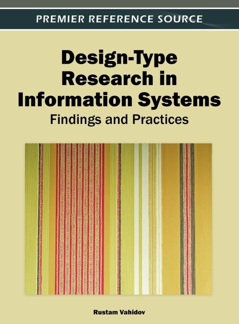 Design-Type Research in Information Systems: Findings and Practices