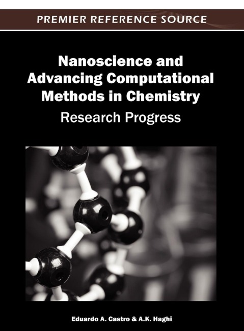 Nanoscience and Advancing Computational Methods in Chemistry: Research Progress