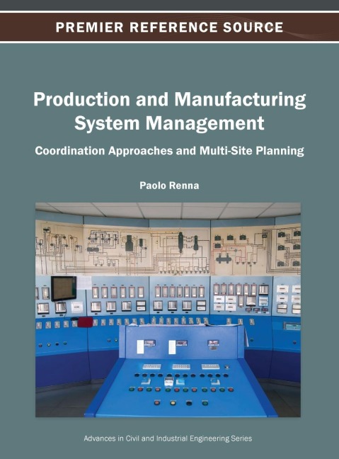Production and Manufacturing System Management: Coordination Approaches and Multi-Site Planning