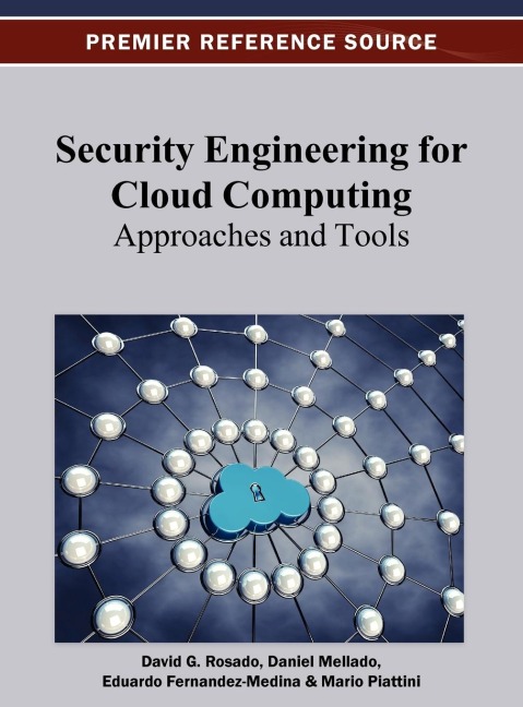 Security Engineering for Cloud Computing: Approaches and Tools